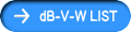 dB-V-W LIST